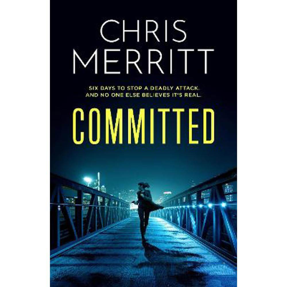 Committed: the propulsive new thriller from the bestselling author (Paperback) - Chris Merritt